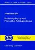 Rechnungslegung und Prüfung bei Auftragsfertigung