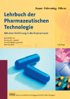 Lehrbuch der Pharmazeutischen Technologie - Bauer, Kurt H. / Frömming, Karl-H. / Führer, Claus