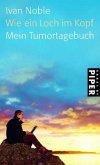 Wie ein Loch im Kopf Wie ein Loch im Kopf