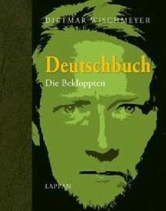 Deutschbuch, Die Bekloppten - Wischmeyer, Dietmar