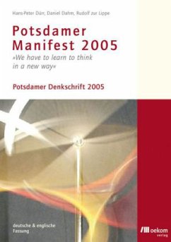 Potsdamer Manifest 2005 - Dürr, Hans-Peter;Dahm, Daniel;Zur Lippe, Rudolf