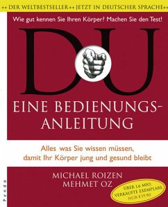 DU - Eine Bedienungsanleitung - Roizen, Michael F.; Oz, Mehmet C.