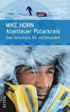 Abenteuer Polarkreis - Horn, Mike