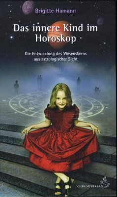 Das innere Kind im Horoskop - Hamann, Brigitte