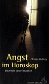 Angst im Horoskop Angst im Horoskop