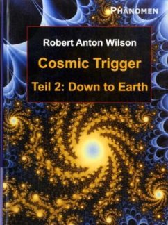 Cosmic Trigger II - Wilson, Robert A