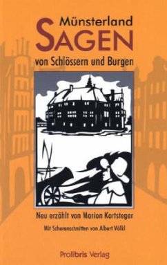 Münsterland-Sagen von Schlössern und Burgen - Kortsteger, Marion