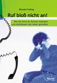 Ruf bloß nicht an - Findling, Rhonda