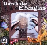Durch Das Elfenglas