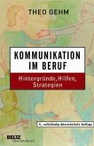Kommunikation im Beruf Kommunikation im Beruf