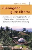 'Genügend gute Eltern'