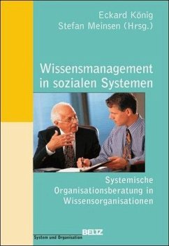 Wissensmanagement in sozialen Systemen - König, Eckard / Meinsen, Stefan (Hgg.)