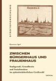 Zwischen Bürgerhaus und Frauenhaus, m. CD-ROM