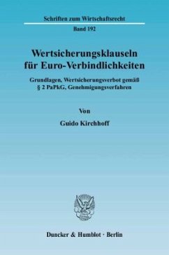 Wertsicherungsklauseln für Euro-Verbindlichkeiten. - Kirchhoff, Guido