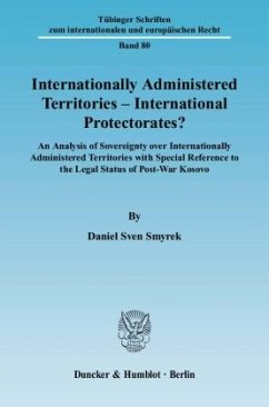 Internationally Administered Territories - International Protectorates? - Smyrek, Daniel Sven