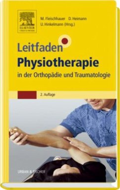 Leitfaden Physiotherapie in der Orthopädie und Traumatologie - Diedrichs, Volker / Haritz, Dietrich / Köhler, Michael