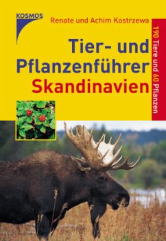 Tier- und Pflanzenführer Skandinavien - Kostrzewa, Renate; Kostrzewa, Achim