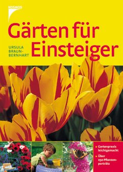 Gärten für Einsteiger - Braun-Bernhart, Ursula