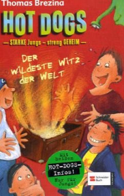 Der wildeste Witz der Welt / Hot Dogs Bd.7 - Brezina, Thomas