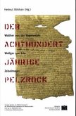 Der achthundertjährige Pelzrock Der achthundertjährige Pelzrock