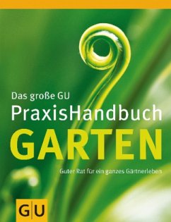 Das große GU Praxishandbuch Garten