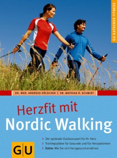 Nordic Walking, Herzfit mit - Hölscher, Andreas;Schmidt, Mathias R.