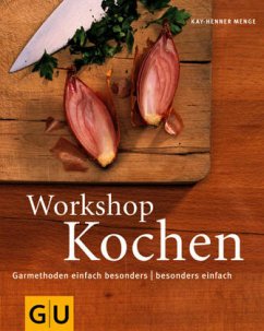 Workshop Kochen - Menge, Kay-Henner