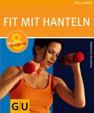 Hanteln, Fit mit