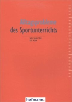 Alltagsprobleme des Sportunterrichts - Kern, Ute;Söll, Wolfgang