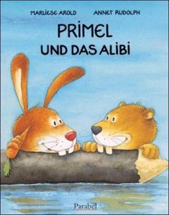 Primel und das Alibi - Arold, Marliese; Rudolph, Annet