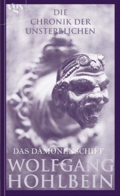 Das Dämonenschiff / Die Chronik der Unsterblichen Bd.9 - Hohlbein, Wolfgang