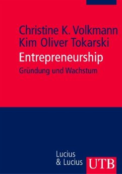 Entrepreneurship - Volkmann, Christine K.; Tokarski, Kim O.