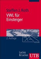VWL für Einsteiger - Roth, Steffen J.