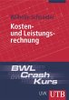 BWL-Crash-Kurs Kosten- und... - Bild 1
