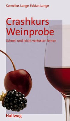 Crashkurs Weinprobe - Lange, Cornelius; Lange, Fabian