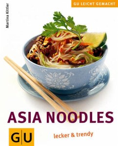 Asia Noodles - Kittler, Martina