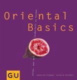 Oriental Basics - Schinharl, Cornelia; Dickhaut, Sebastian