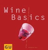 Wine Basics - Hess, Reinhardt
