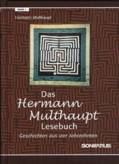 Das Hermann-Multhaupt-Lesebuch, Geschichten aus vier Jahrzehnten - Multhaupt, Hermann