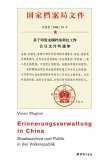 Erinnerungsverwaltung in China