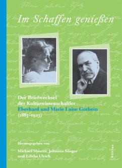 'Im Schaffen genießen' - Gothein, Marie L.;Gothein, Eberhard