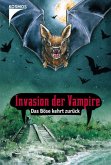 Das Böse kehrt zurück / Invasion der Vampire 3