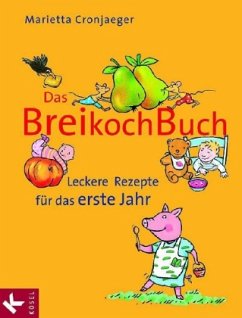 Das Breikochbuch - Cronjäger, Marietta