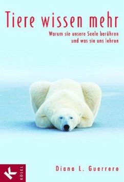 Tiere wissen mehr - Guerrero, Diana L.