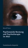 Psychosoziale Beratung und Psychotherapie im Alter