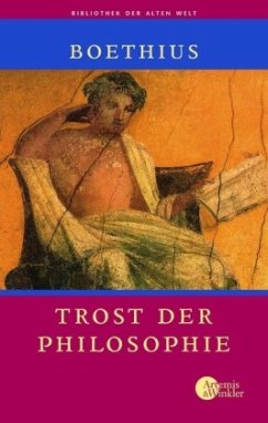 Trost der Philosophie - Boethius, Anicius Manlius Severinus