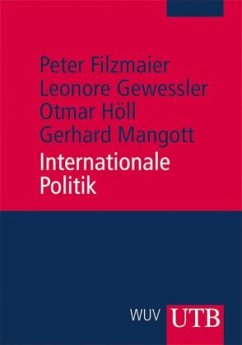 Internationale Politik - Filzmaier, Peter / Gewessler, Leonore / Höll, Otmar / Mangott, Gerhard