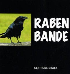 Rabenbande - Drack, Gertrude