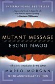 Mutant Message Down Under (Perennial Anniv)