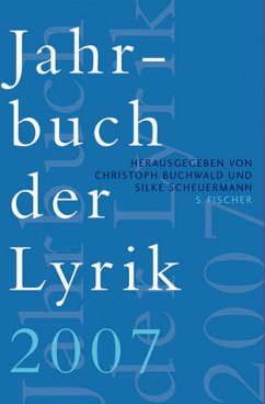 Jahrbuch der Lyrik 2007 - Buchwald, Christoph / Scheuermann, Silke